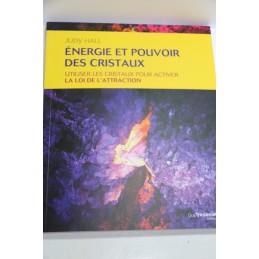 ENERGIE ET POUVOIR DES CRISTAUX - Judy Hall