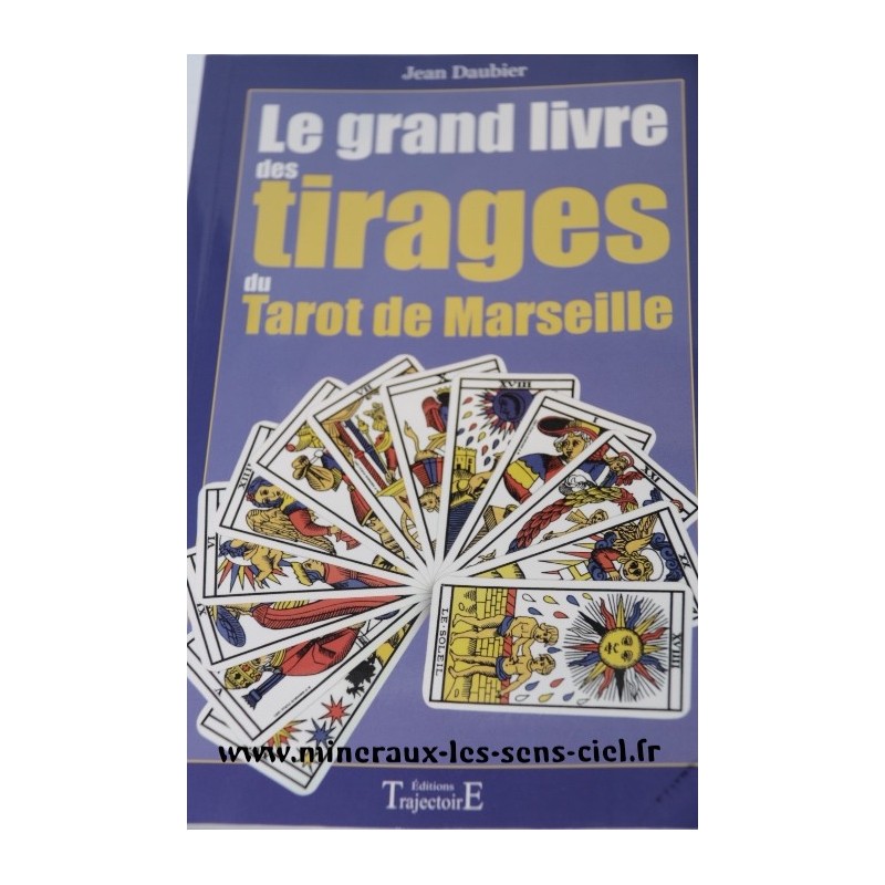 Grand livre tirages tarot de Marseille - - Jean Daubier (EAN13 :  9782841971213)