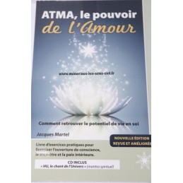 ATMA, le pouuvoir de l'Amour - Jacques Martel