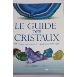 Le Guide des Cristaux de CASSANDRA EASON